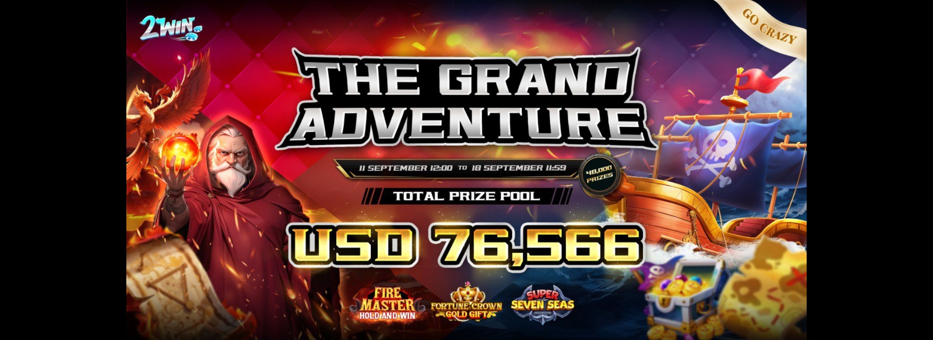 The Grand Adventure : 2Win Go-Crazy Competition
